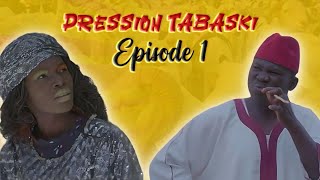 RADIA  PRESSION TABASKI  EPISODE 1 [upl. by Snave620]