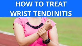 How To Treat Wrist Tendinitis [upl. by Cad85]