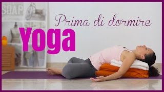 Yoga  Posizioni per la sera prima di dormire [upl. by Xino658]