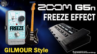 ZOOM G5n FREEZE Simulation  GILMOUR style Free Settings [upl. by Arymas]