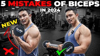 5 BIGGEST BICEPS MISTAKES in 2024  बाइसेप्स ग्रो करना है तो बंद करदो ये [upl. by Rumpf]