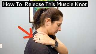 How To Release Muscle Knots In Your Trapezius [upl. by Anirrehs]