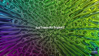 Acid Trance Mix Original 2 2K 60FPS UHDRead Description [upl. by Nnaear84]