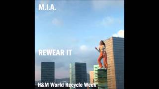 MIA  Rewear It Audio [upl. by Shanleigh614]