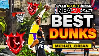 GLITCHED BEST DUNK PACKAGES amp ANIMATIONS for Every BUILD in NBA 2K25 HOW to DUNK EVERY TIME NBA2K25 [upl. by Dusa317]