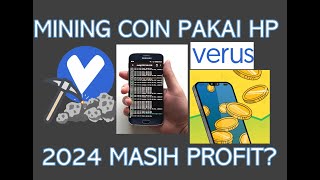 Cara Mining Verus Coin di HP [upl. by Aldwon]