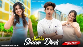 Kabhi Shaam Dhale  Mohammad Faiz  Heart Touching Love Story  New Hindi Songs 2023 kk ki power [upl. by Nnaitsirk]