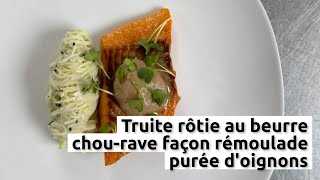 Truite chourave façon rémoulade purée doignons [upl. by Whitehurst270]