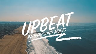 Upbeat and Happy Background Music For YouTube Videos and Commercials [upl. by Malchus]