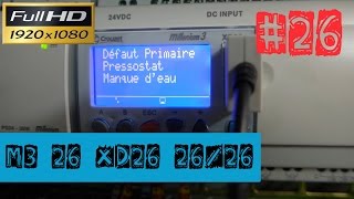 M3 26XD262626ProgrammationTest du programme avec prise en compte du pressostat manque deau [upl. by Joell502]