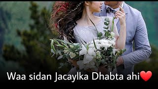 Waa sidee Jacaylka Dhabti ahi ❤ Xinjiraha jaceylka [upl. by Codd]