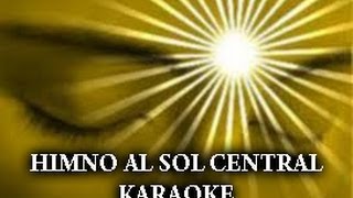 HIMNO AL SOL KARAOKE [upl. by Sirred]