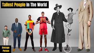 Tallest People In The World  Height Comparison  World Facts [upl. by Smiley]