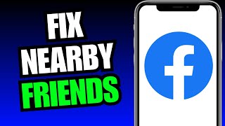 How To Fix Facebook Nearby Friends Option Not Showing 2024  Nearby Friends 2024 [upl. by Hegyera]