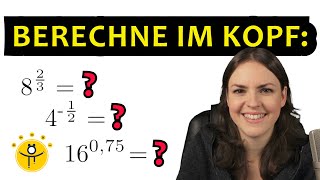 POTENZEN im Kopf berechnen – RATIONALE Exponenten OHNE Taschenrechner [upl. by Jarietta]