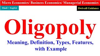 Oligopoly Oligopoly Market Oligopoly microeconomics features of oligopoly oligopoly in economics [upl. by Row788]