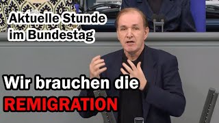 REMIGRATION jetzt  Aktuelle Stunde im Bundestag [upl. by Nimoynib338]