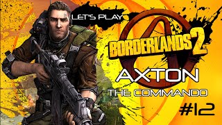 Lets Play Borderlands 2  Axton the Commando  Ep 12 The Most Gluttonous Thresher [upl. by Thatcher647]