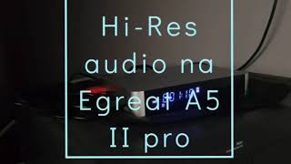 Egreat A5 II Pro prezentacja odtwarzacza z przetwornikiem DAC ESS 9018 [upl. by Marris]