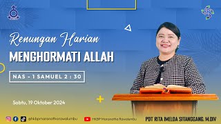 Renungan Harian Sabtu 19 Oktober 2024  HKBP Maranatha Rawalumbu  Menghormati Allah [upl. by Enelear]