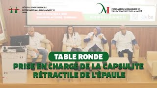 Table ronde  Prise en charge de la capsulite rétractile de l’épaule [upl. by Mahgirb]