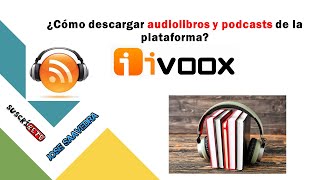 IVOOX  🎧 Descarga de audiolibros podcasts y documentales [upl. by Oruam699]