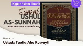 Syarah Ushul AsSunnah AGAMA TIDAK HANYA DENGAN AKAL SEMATA  Ustadz Taufiq Abu Ruwayfi حفظه الله [upl. by Ahseer]