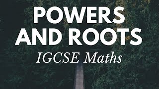 Powers and roots IGCSE Maths Revision and Practice  exam tips [upl. by Einobe]