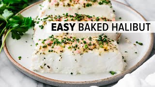 BAKED HALIBUT  my favorite 15minute halibut recipe [upl. by Matta]