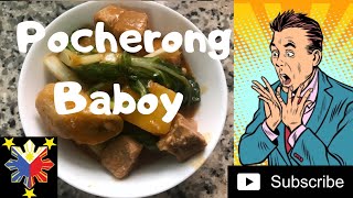 Vlog41 Pocherong Baboy  How to cook Pocherong Baboy [upl. by Vale319]