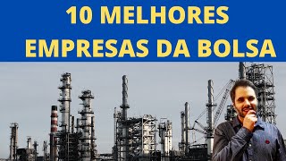 10 MELHORES EMPRESAS DA BOLSA [upl. by Erelia]