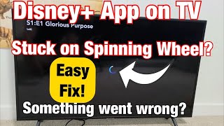 How to Fix Disney App on TV Spinning Circle then quotSorry something went wrongquot Message [upl. by Wandie]