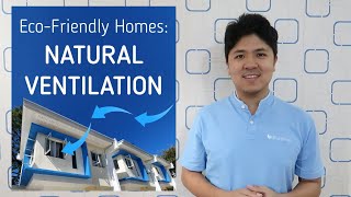 How to Maximize Natural Ventilation for an Eco Friendly Home [upl. by Kassab591]