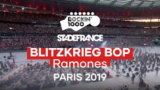 Blitzkrieg Bop  Ramones  Rockin1000 at Stade De France Paris 2019 [upl. by Herriott889]