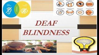 Deafblindness  Meaning characteristics effects  symptoms causes  techniques [upl. by Sherry]