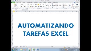 GRAVAR MACRO e Automatizar TAREFAS Repetitivas em Planilha Excel VBA [upl. by Assennev]