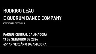 RODRIGO LEÃO E QUORUM DANCE COMPANY [upl. by Eanod393]