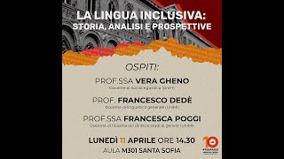 La lingua inclusiva storia analisi e prospettive con Vera Gheno Francesco Dedè e Francesca Poggi [upl. by Shinberg]