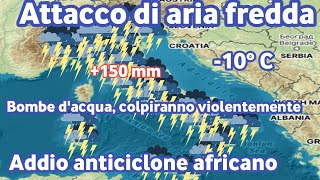 ⬆️🥶Infine la fine dellanticiclone africano e il ritorno dellinverno prepotentemente in Italia🤲 [upl. by Blancha]