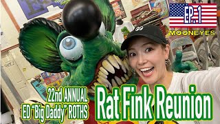 ED “Big Daddy” ROTH RAT FINK REUNION 2024 Ep1MOONEYES Imagineer emis Vlog [upl. by Devol]