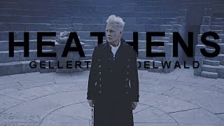 Gellert Grindelwald  Heathens [upl. by Gareri]