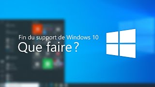 Que faire face à la mort de Windows 10 [upl. by Asilenna]