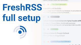 FreshRSS docker install w extensions walkthrough [upl. by Anomis412]