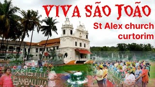 VIVA SAO JOAO 2024  st alex church curtorim South Goa [upl. by Nazario]