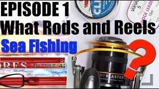 EP1 The Beginners guide to Sea Fishing  Rods and reels [upl. by Lew]