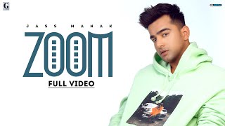 ZOOM  Jass Manak Full Song Rajat Nagpal  Punjabi Songs 2021  GK Digital  Geet MP3 [upl. by Oina296]