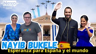 NEXO  CON MACARENA OLONA  NAYIBBUKELE ESPERANZA PARA ESPAÑA Y EL MUNDO 🇪🇸🇸🇻🌎 [upl. by Ailat]