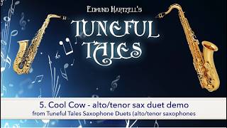 Cool Cow from Tuneful Tales Duets AltoTenor Saxophones 14 imaginative duets Hartzell [upl. by Clarinda789]