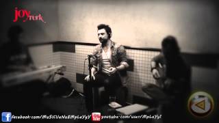 Gökhan Tepe  Teşekkür Ederim JoyTurk Akustik 2012 [upl. by Shuma]