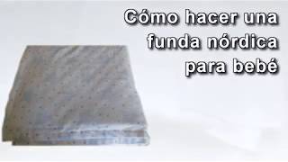 Cómo hacer una funda nórdica para cuna de bebé Edredón How to Make a Duvet Cover [upl. by Badr]